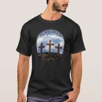 He Has Risen 3 Rugged Crosses with Lord's Prayer