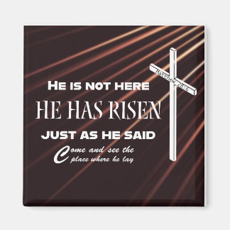 "He Has Risen" Bible Verse Easter Christian Magnet