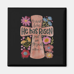 He Has Risen Christian Easter Boho Floral  Magnet