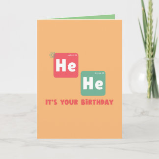 HE HE birthday card