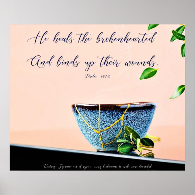 He heals the brokenhearted poster (Front)