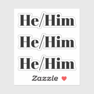 He, Him, black letters - 3 stickers per sheet