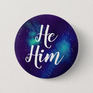 He/Him Customisable Galaxy Pronoun 6 Cm Round Badge