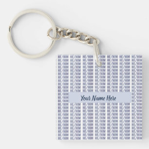 He Him Gender Pronouns in Blue Repeat Key Ring