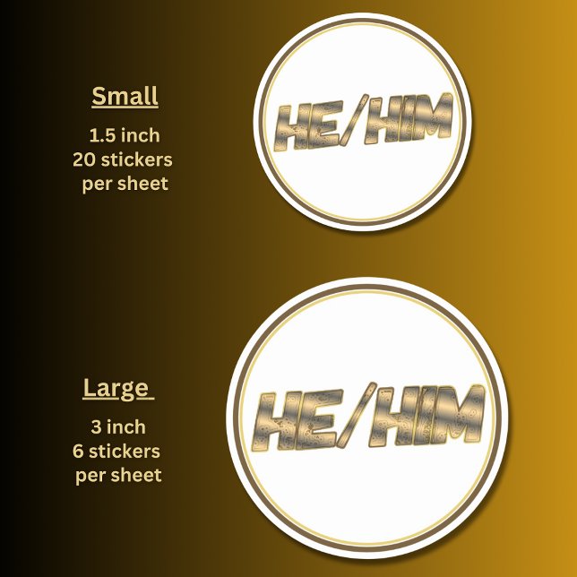 He Him Gold T-Shirt Classic Round Sticker (Creator Uploaded)