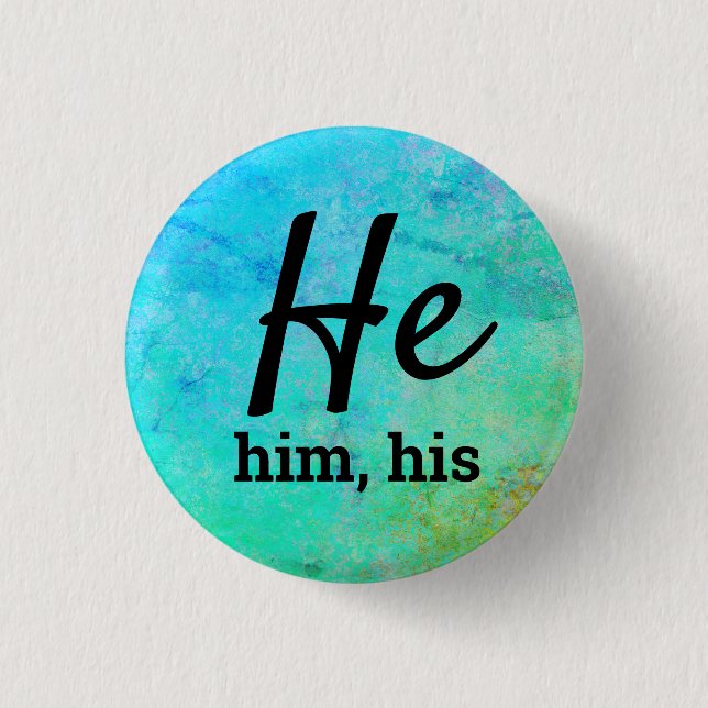 He, Him, His Pronouns 3 Cm Round Badge (Front)