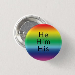 He, Him, His, Pronouns Lgbtq Lgbt Pride Rainbow 3 Cm Round Badge