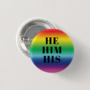 He, Him, His, Pronouns - Lgbtq pride rainbow 3 Cm Round Badge
