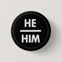 He/Him Pronoun Button