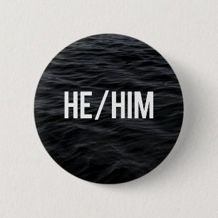 He/Him Pronoun Button (Dark Waves)