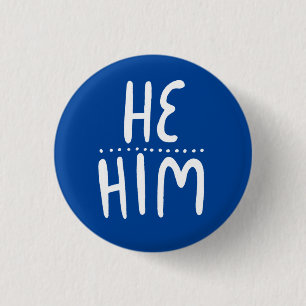 HE/HIM Pronouns Blue Handlettering Minimal Button