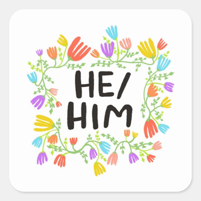 HE / HIM Pronouns Floral Handlettering Set of  Square Sticker (Front)