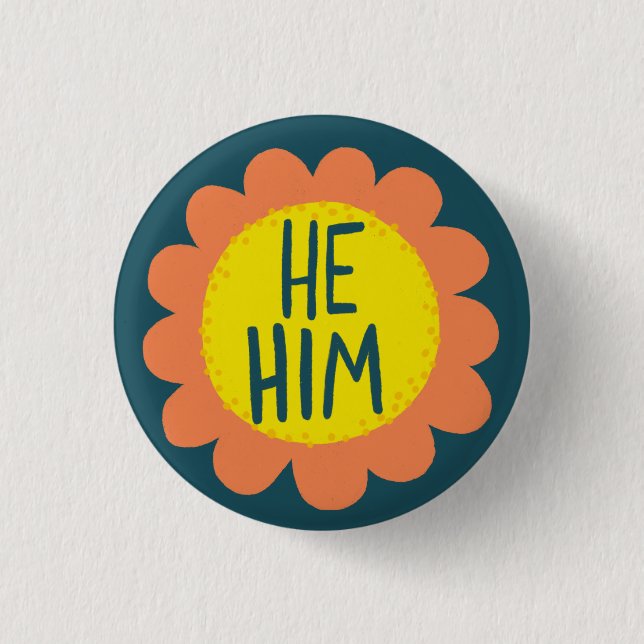 HE / HIM Pronouns Flower Pride Handlettered  3 Cm Round Badge (Front)