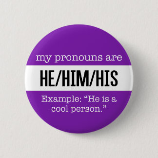 He/Him Pronouns – Gender Creative Flag 6 Cm Round Badge