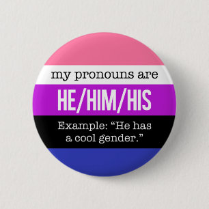He/Him Pronouns – Genderfluid Flag 6 Cm Round Badge