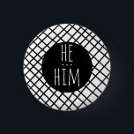 HE/HIM Pronouns Handmade Grid Black White CUSTOM 3 Cm Round Badge<br><div class="desc">Decorate your outfit with this cool art button. Makes a great  gift! You can customise it and add text too. Check my shop for lots more colours and patterns! Let me know if you'd like something custom too.</div>