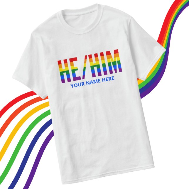 He Him Pronouns in LGBTQ Rainbow Pride Stripes T-Shirt (Creator Uploaded)