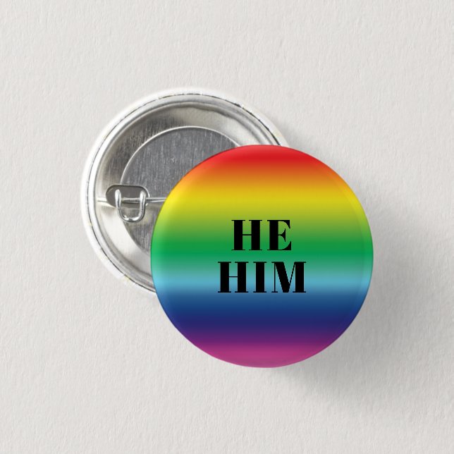 He, Him,  Pronouns Lgbtq Lgbt Rainbow Colours 3 Cm Round Badge (Front & Back)