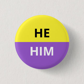 He/Him Pronouns Non-Binary Badge