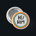 HE/HIM Pronouns Rainbow Soft Circle Ring 3 Cm Round Badge<br><div class="desc">Decorate your outfit with this cool art button. You can customise it and add text too. Check my shop for lots more colours and patterns! Let me know if you'd like something custom too.</div>
