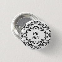 HE HIM PRONOUNS Roses Vines Botanical CUSTOM