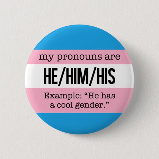 Image of He/Him Pronouns - Transgender Flag 6 Cm Round Badge