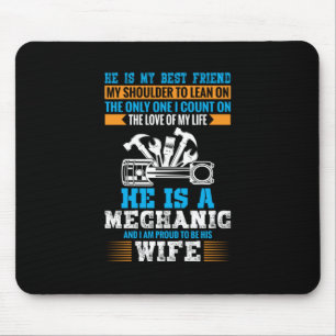 He Is A Mechanic Mouse Mat