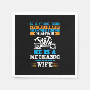 He Is A Mechanic Napkin