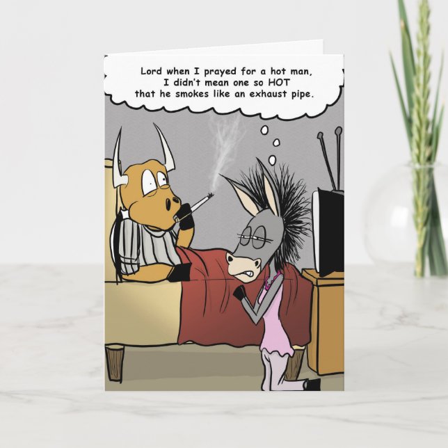 He Is A Smokestack! Card (Front)