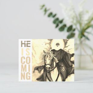 HE IS COMING POSTCARD