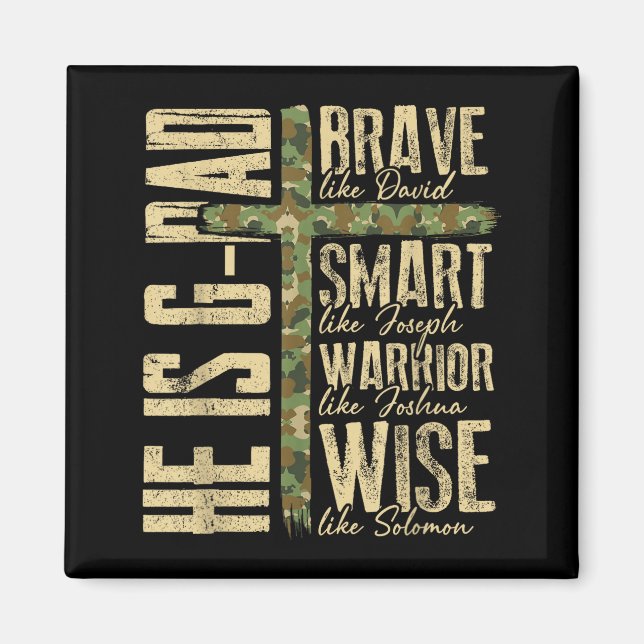 He Is G-dad Camo Religious Father's Day Christian  Magnet (Front)