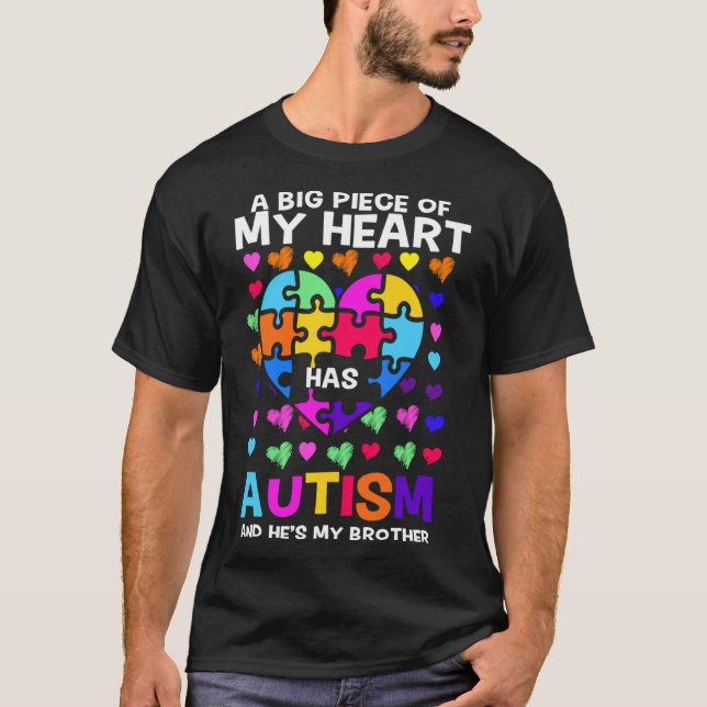 He Is My Brother Autism Awareness Autistic Autism  T-Shirt (Front)