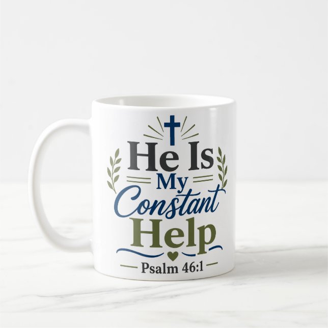 He Is My Constant Help Faith Morning Devotional Coffee Mug (Left)