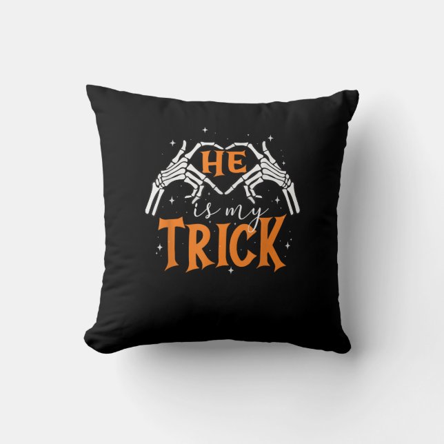 He Is My Trick Heart Skeleton Hand Couple Happy Ha Cushion (Front)