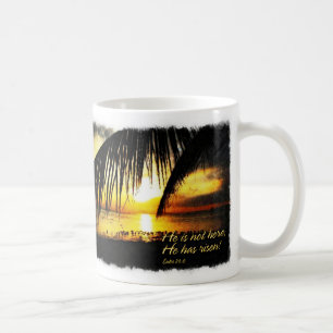 He is not here;He has risen Luke 24 6 A1 Mug