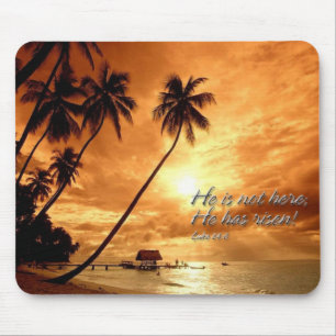 He is not here he has risen Luke 24:6 (B) Mousepad