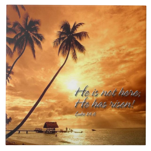 He is not here; He has risen! Luke 24:6 Tiles (Front)