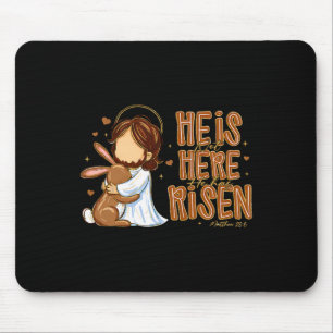 He Is Not Here He Has Risen Matthew 286 Men Women Mouse Mat
