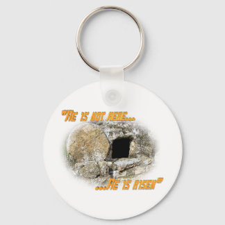 He is not here ... He is risen! Key Ring