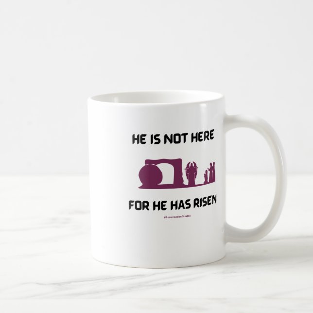 He Is Not Here Sticker  Coffee Mug (Right)