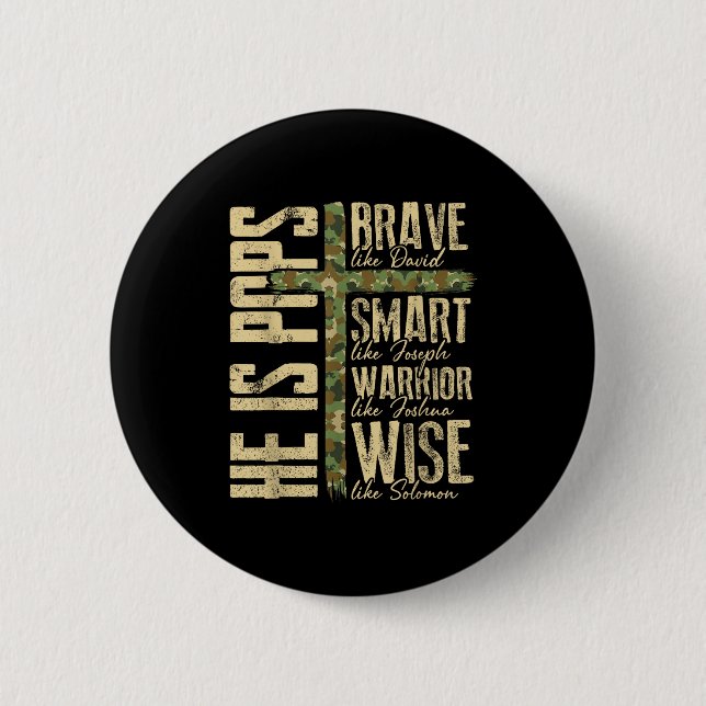 He Is Ps Camo Religious Father's Day Christian Dad 6 Cm Round Badge (Front)