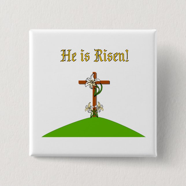 He Is Risen 15 Cm Square Badge (Front)
