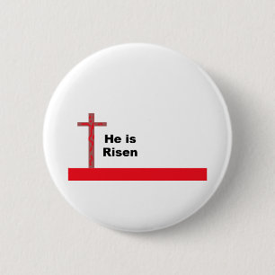 He is Risen 6 Cm Round Badge