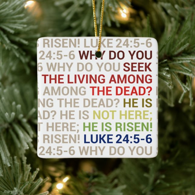 He is Risen Ceramic Ornament (Tree)