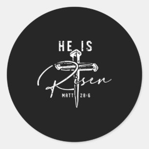 He Is Risen Christian Cross Jesus Bible Verse Happ Classic Round Sticker