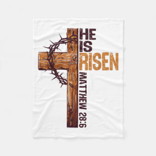 He Is Risen Christian Cross Jesus Bible Verse Happ Fleece Blanket
