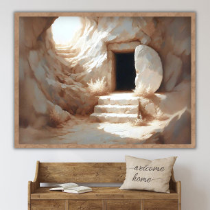 He is Risen, Christian Easter Art, The Tomb is Emp Poster