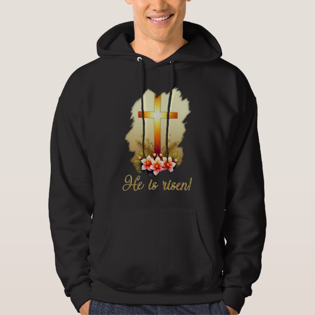 He Is Risen – Christian Easter Cross Art moletom Hoodie (Front)