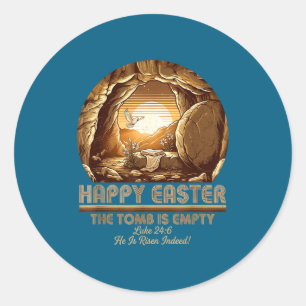 He is risen christian easter empty tomb bible classic round sticker
