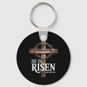 He Is Risen Christian Easter Matthew 286 Bible Ver Key Ring